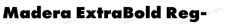 Madera ExtraBold Reg字体转换